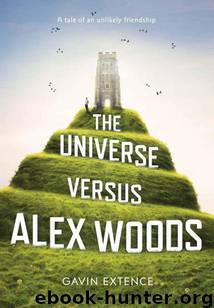 The Universe versus Alex Woods by Extence Gavin