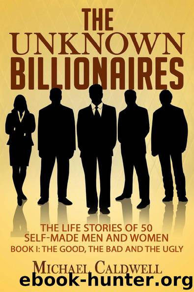 The Unknown Billionaires by Michael Caldwell