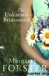 The Unknown Bridesmaid by Margaret Forster
