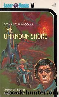The Unknown Shore by Donald Malcolm