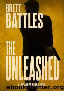The Unleashed (A Jonathan Quinn Novel Book 10) by Brett Battles