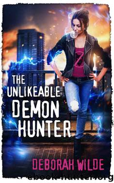 The Unlikeable Demon Hunter (Nava Katz Book 1) by Deborah Wilde