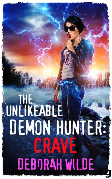 The Unlikeable Demon Hunter: Crave by Deborah Wilde