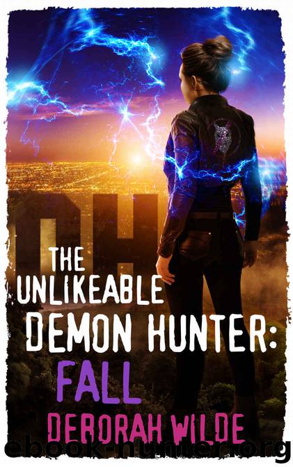 The Unlikeable Demon Hunter: Fall by Wilde Deborah