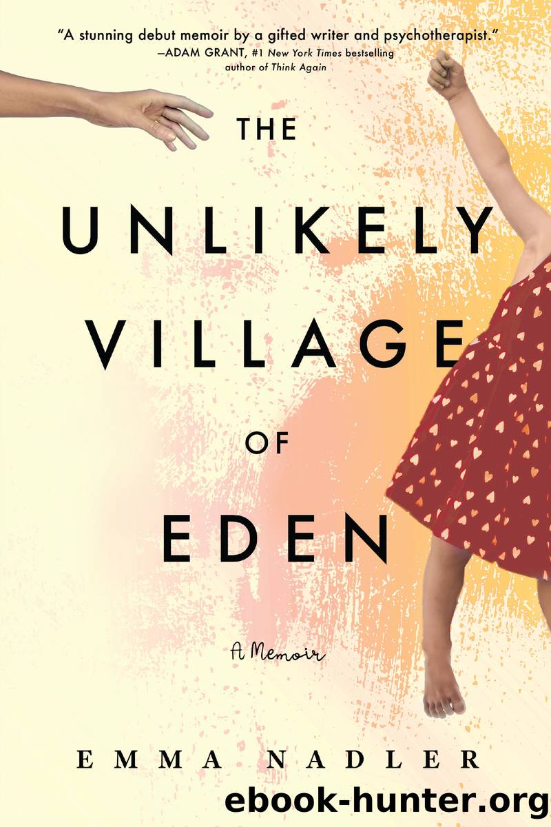 The Unlikely Village of Eden by Emma Nadler