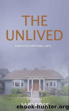 The Unlived by Amy Ross