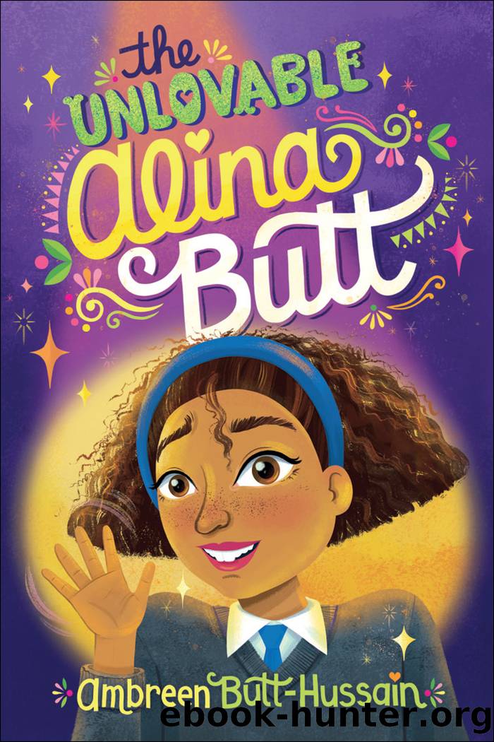 The Unlovable Alina Butt by Ambreen Butt-Hussain