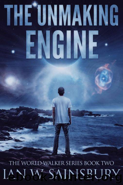 The Unmaking Engine by Ian W. Sainsbury