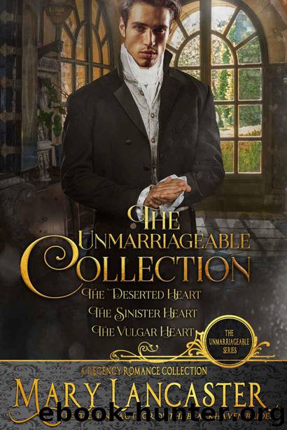 The Unmarriageable Series Collection: Books 1-3: A Regency Historical Romance Collection by Lancaster Mary & Publishing Dragonblade
