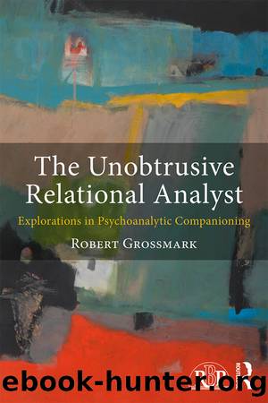 The Unobtrusive Relational Analyst by Robert Grossmark