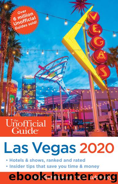 The Unofficial Guide to Las Vegas 2020 by Bob Sehlinger