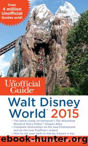 The Unofficial Guide to Walt Disney World 2015 by Bob Sehlinger