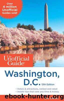 The Unofficial Guide to Washington, D. C. by Eve Zibart