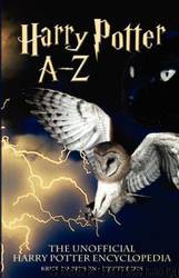 The Unofficial Harry Potter Encyclopedia: Harry Potter A - Z by Kristina Benson