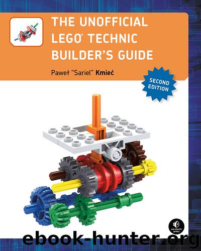 The Unofficial LEGO Technic Builder's Guide by Pawel Sariel Kmiec
