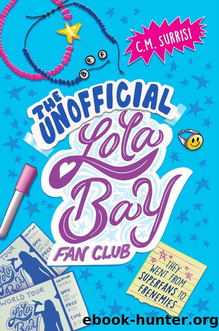 The Unofficial Lola Bay Fan Club by C. M. Surrisi