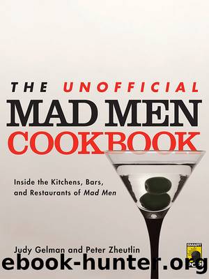The Unofficial Mad Men Cookbook by Judy Gelman