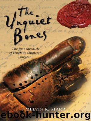 The Unquiet Bones by Mel Starr