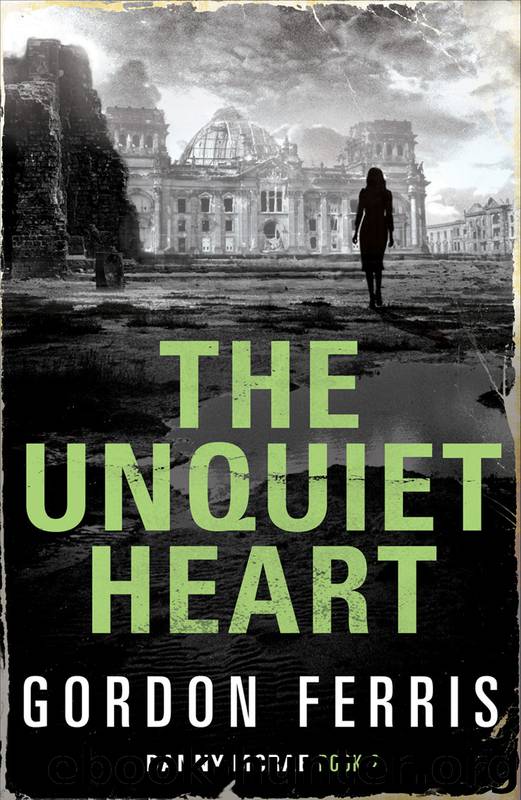 The Unquiet Heart by Gordon Ferris