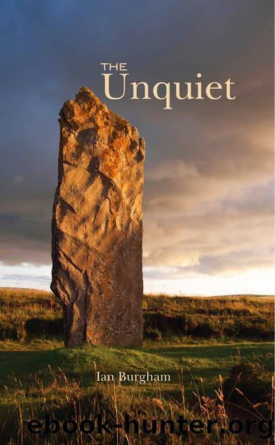 The Unquiet by Ian Burgham