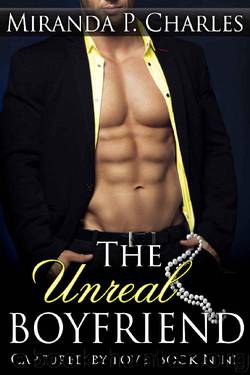 The Unreal Boyfriend (Captured by Love Book 9) by Miranda P. Charles