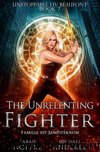 The Unrelenting Fighter by Sarah Noffke & Michael Anderle
