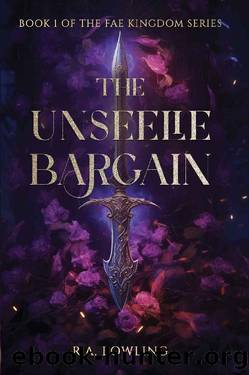 The Unseelie Bargain (The Fae Kingdom Series Book 1) by R.A. Bowling