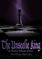 The Unseelie King by Killough-Walden Heather