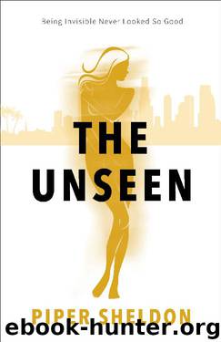 The Unseen (The Unseen Series Book 1) by Piper Sheldon