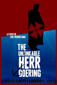 The Unsinkable Herr Goering by Ian Cassidy