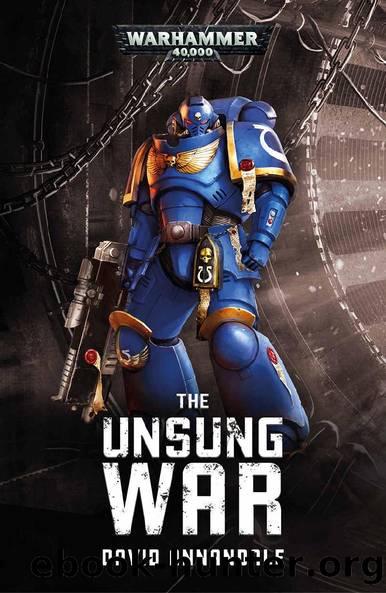 The Unsung War (Warhammer 40,000) by David Annandale