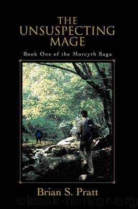 The Unsuspecting Mage by Brian S Pratt