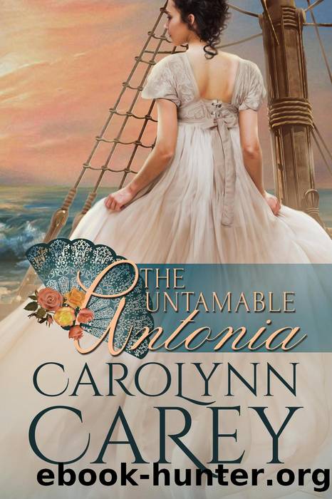 The Untamable Antonia by Carolynn Carey