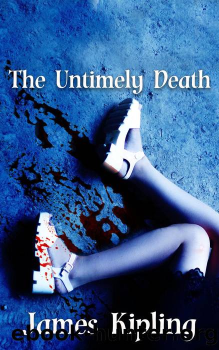 The Untimely Death by James Kipling