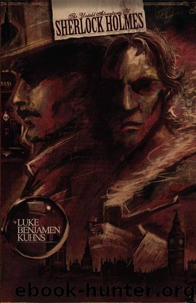 The Untold Adventures of Sherlock Holmes by Luke Kuhns