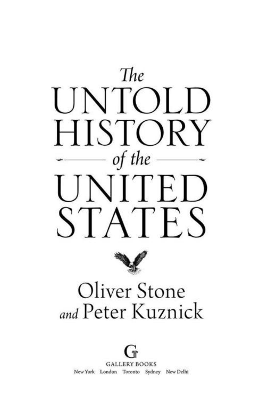 The Untold History of the United States by Oliver Stone and Peter Kuznick