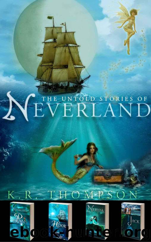 The Untold Stories of Neverland: The Complete Box Set by Thompson K.R