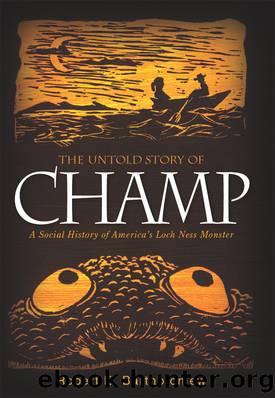 The Untold Story of Champ by Bartholomew Robert E.;