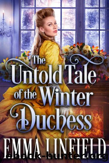 The Untold Tale of the Winter Duchess: A Historical Regency Romance Novel by Linfield Emma & Fairy Cobalt