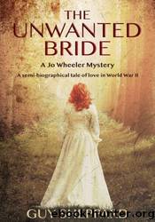 The Unwanted Bride by Guy Sheppard