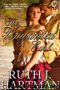 The Unwanted Earl by Ruth J. Hartman