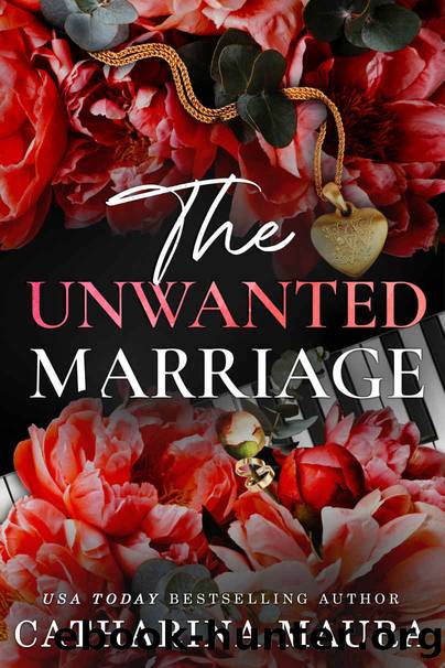 The Unwanted Marriage: Dion and Faye's Story (The Windsors) by Catharina Maura