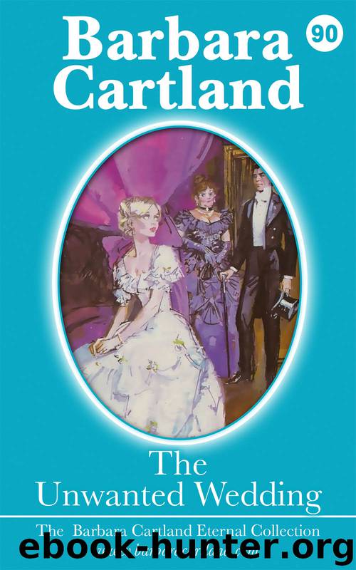 The Unwanted Wedding by Barbara Cartland