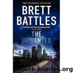 The Unwanted by Brett Battles