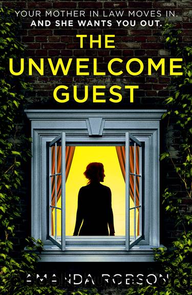 The Unwelcome Guest by Amanda Robson