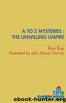 The Unwilling Umpire by Ron Roy