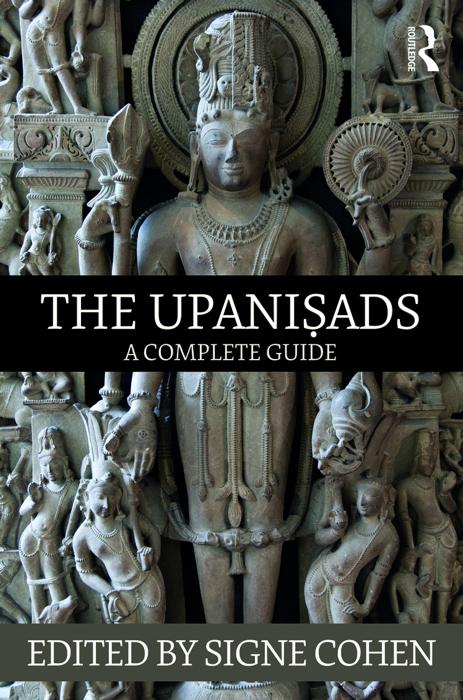 The Upaniòsads: a Complete Guide by Cohen Signe