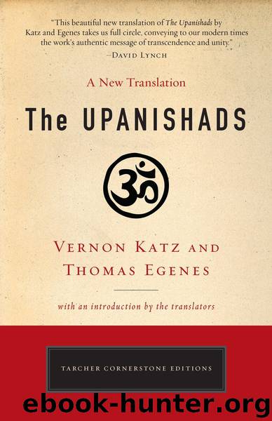 The Upanishads by Vernon Katz