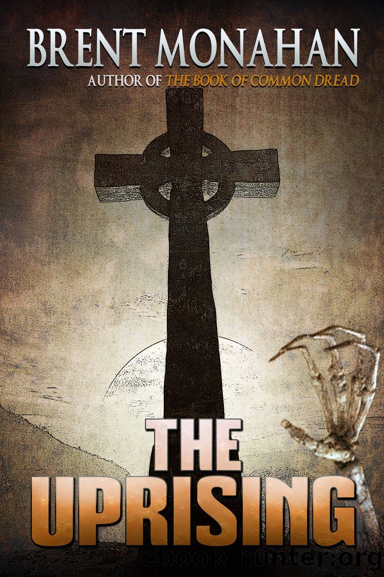 The Uprising by Brent Monahan