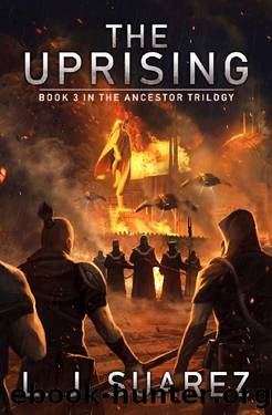 The Uprising by L J Suarez